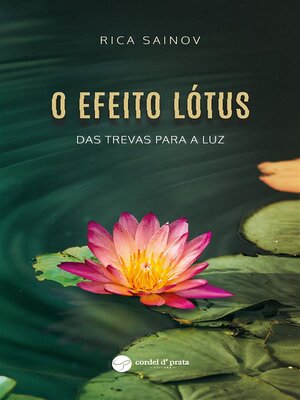cover image of O Efeito Lótus--Das trevas para a luz